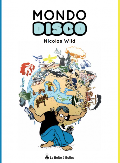 Mondo Disco - Nicolas Wild, Editions La Boîte à Bulles test