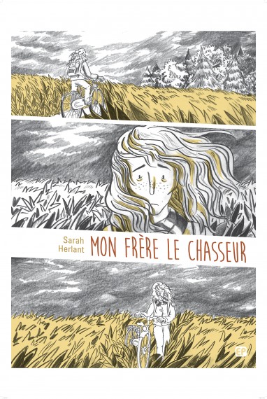 Sarah Herlant, Mon frère le chasseur -  test