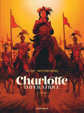 Charlotte Impératrice - Matthieu Bonhomme